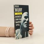 Felix Huby: Bienzle und das Narrenspiel