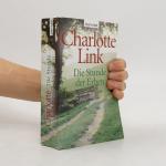 Charlotte Link: Die Stunde der Erben