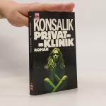 Heinz G. Konsalik: Privatklinik
