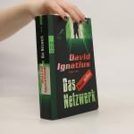 David Ignatius: Das Netzwerk David Ignatius: Das Netzwerk