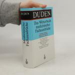 Duden Wörterbuch medizinischer Fachausdrücke