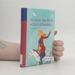 Vicki Lovine: Du wirst das Kind schon sc