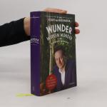 Eckart von Hirschhausen: Wunder wirken W Eckart von Hirschhausen: Wunder wirken W