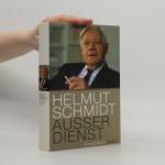 Helmuth Schmidt: Außer Dienst: Eine Bila