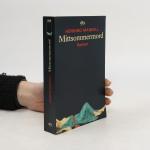 Henning Mankell: Mittsommermord Henning Mankell: Mittsommermord