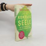 Bas Kast: Kompass für die Seele