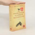 Rachel Joyce: Die unwahrscheinliche Pilg