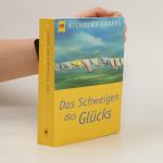 Nicholas Sparks: Das Schweigen des Glück