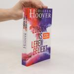 Colleen Hoover: Zurück ins leben geliebt