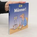 Uli Stein: Männer!