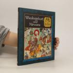Marianne Tölle: Wiedergeburt und Nirwana Marianne Tölle: Wiedergeburt und Nirwana
