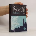Orhan Pamuk: Schnee: Roman