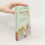 Ernst Schrott: Ayurveda für jeden Tag: D
