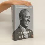 Barack Obama: Ein verheißenes Land: Mit 