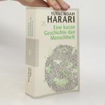 Yuval Noah Harari: Eine kurze Geschichte Yuval Noah Harari: Eine kurze Geschichte
