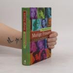 Irma Hildebrandt: Mutige Frauen Irma Hildebrandt: Mutige Frauen