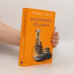 Tommy Jaud: Hummeldumm