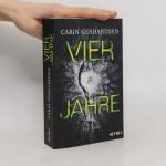 Carin Gerhardsen: Vier Jahre