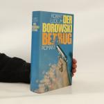 Robert Ludlum: Der Borowski Betrug