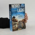 Anette Hinrichs: Nordlicht. Die Tote am Anette Hinrichs: Nordlicht. Die Tote am