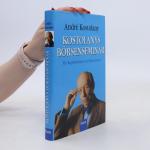 André Kostolany: Kostolanys Börsensemina André Kostolany: Kostolanys Börsensemina