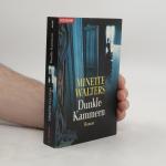 Minette Walter: Dunkle Kammern