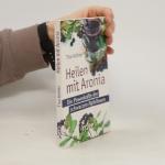 Tina Köhler: Heilen mit Aronia