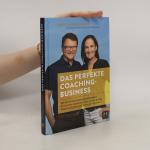 Das Perfekte Coaching Bussiness