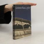 Judith Hermann: Sommerhaus, später