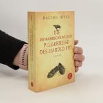 Rachel Joyce: Die unwahrscheinliche Pilg