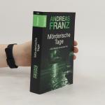 Andreas Franz: Mörderische Tage: Julia D