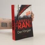 Andreas Franz: Der Fänger. Julia Durants