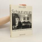 Vera Isler Leiner: Schaut uns an