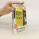 Buyology: How everything we believe about why we buy is wrong