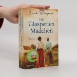 Lisa Wingate: Die Glasperlenmädchen: Rom