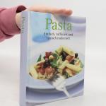 kolektiv: Pasta: Einfach, raffiniert und
