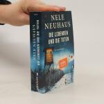 Nele Neuhaus: Die Lebenden und die Toten