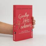 Elena-Katharina Sohn: Goodbye Herzschmer