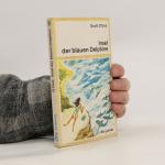 Scott O. Dell: Insel der blauen Delphine Scott O. Dell: Insel der blauen Delphine