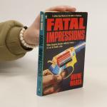 Fatal Impressions