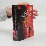 John Grisham: Der Verrat: Roman