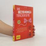 Michael Mary: Die Beziehungs-Trickkiste Michael Mary: Die Beziehungs-Trickkiste