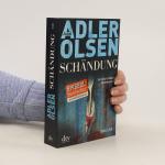 Jussi Adler Olsen: Schändung: Der zweite Jussi Adler Olsen: Schändung: Der zweite