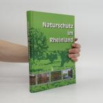 Naturschutz im Rheinland