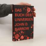 John D. Barrow: Das Buch der Universen John D. Barrow: Das Buch der Universen