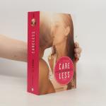 S.C. Stephens: Careless: ewig verbunden