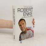 Ronald Reng: Robert Enke