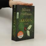 Jilliane Hoffman: Argus Jilliane Hoffman: Argus