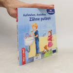 kolektiv: Aufstehen, Anziehen Zähne putz