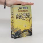 Janny Wurts: Die Rückkehr des Nebelgeist